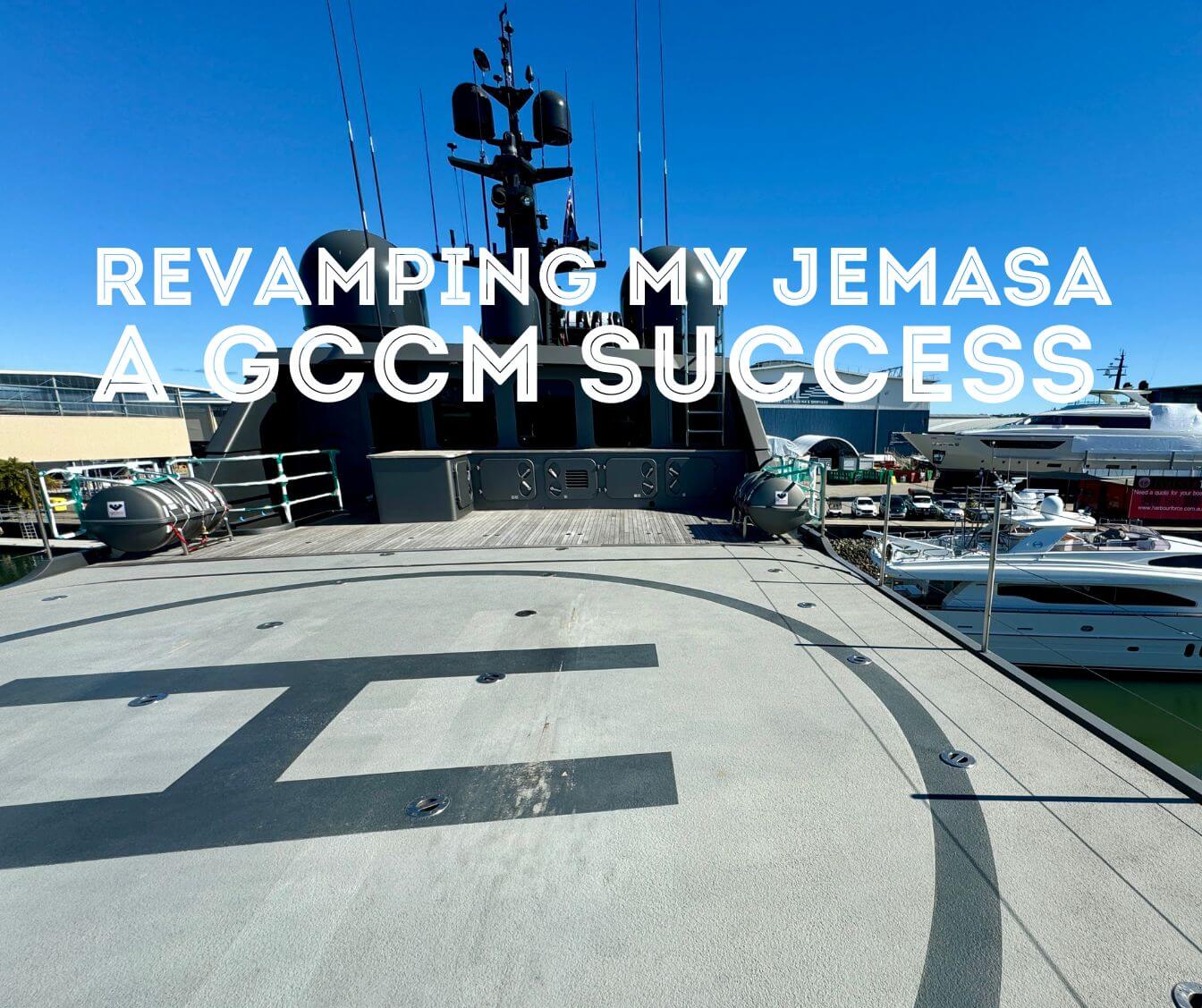 Revamping MY JeMaSa: A GCCM Superyacht Success