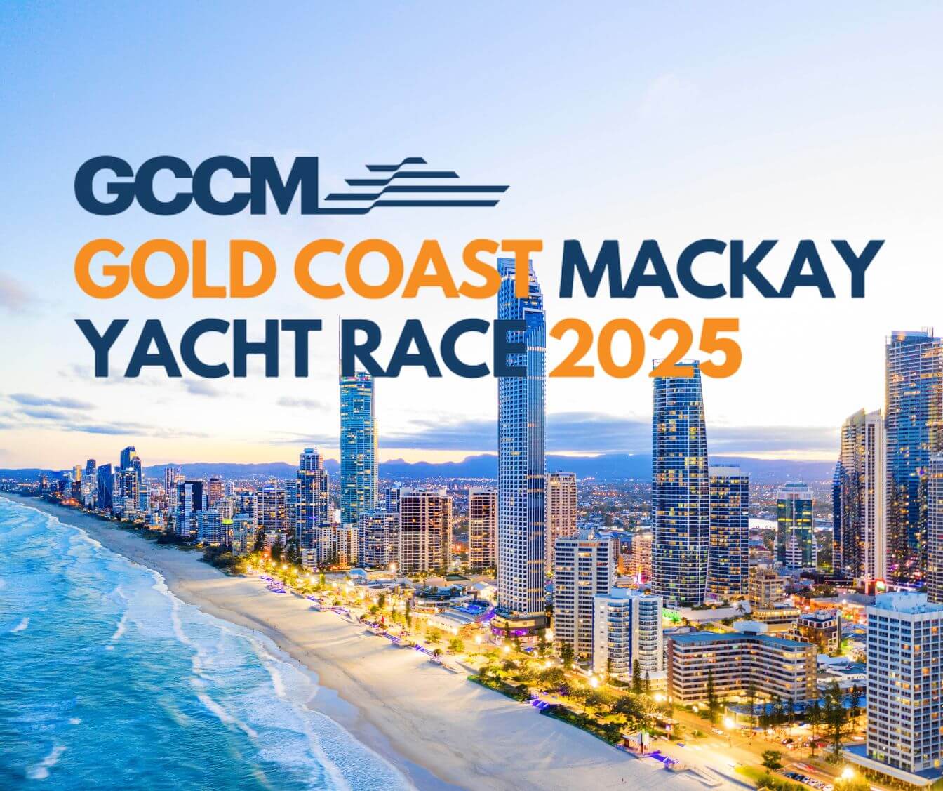 GCCM Gold Coast Mackay Yacht Race 2025 entries now open!